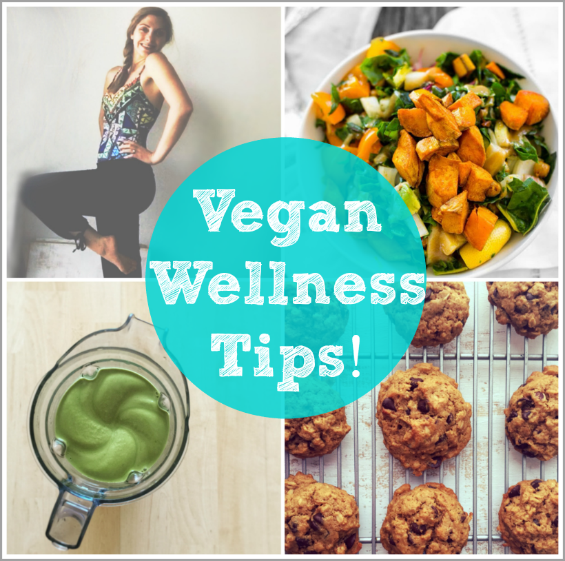 31 vegan wellness tips from bloggers