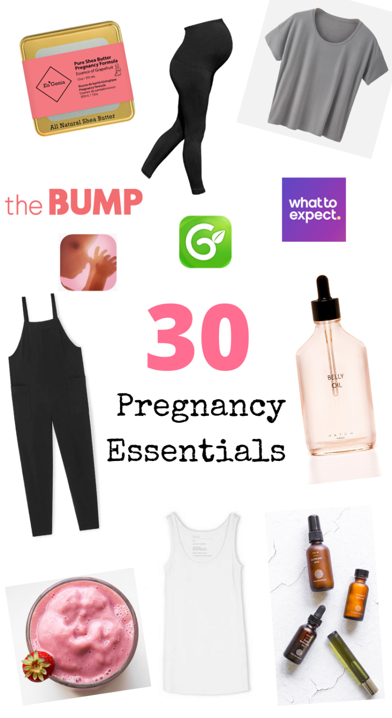 30 Pregnancy Essentials My Ultimate List.